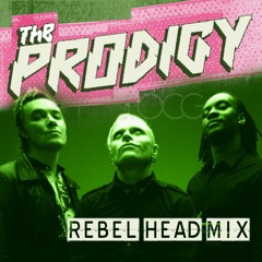 Prodigy Rebel Head Mix