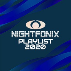 2020 Nightfonix Playlist