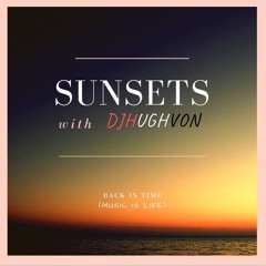Sunsets With DjHughvon