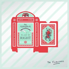 Play It Right - The Filibusters