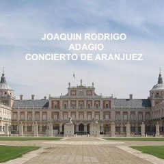 Rodrigo Joaquin - Concierto De Aranjuez II Adagio (demo)