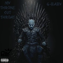 My Throne Cut Throat