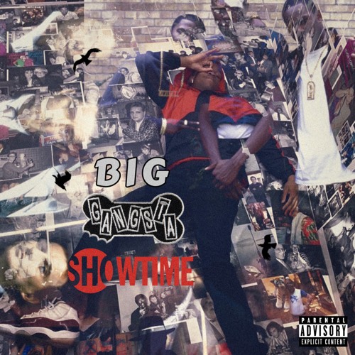 BIG GANGSTA SHOWTIME