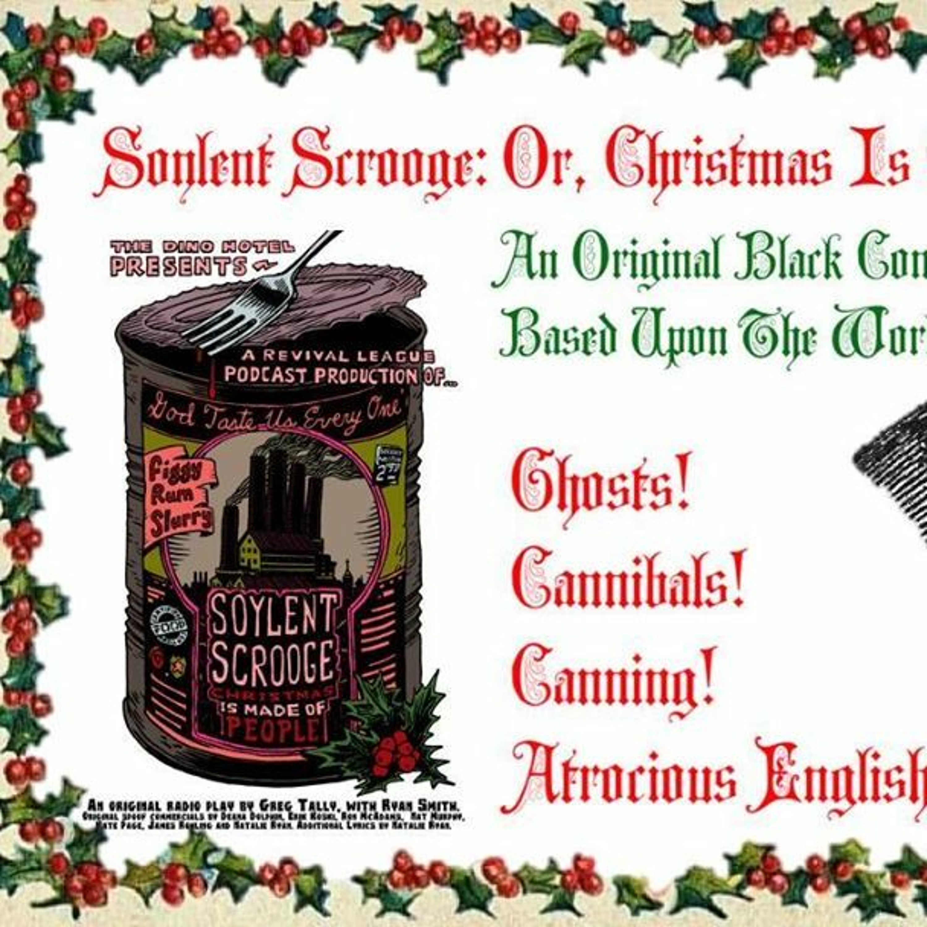 Episode 196, Part 2 - Soylent Scrooge; or, Christmas is Made of People episode artwork