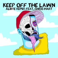 Aesop Rock - Keep Off The Lawn (Alibye Remix) [feat. Chris Hart]