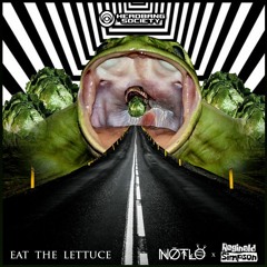 NotLö X Reginald Simpson - Eat The Lettuce [ PREMIERE ]