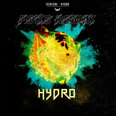 IFeature - Hydro (Foks Remix) [FREE DL]