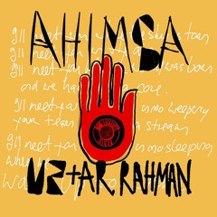 U2, A.R. Rahman - Ahimsa (Antonio Chicone Remix)