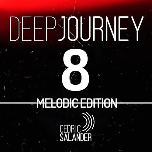 Deep Journey 8 Melodic Edition by Cedric Salander