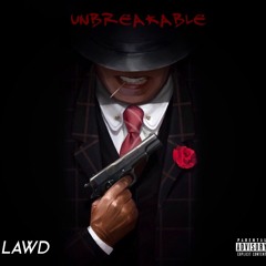 UNBREAKABLE (Prod. High Flown)