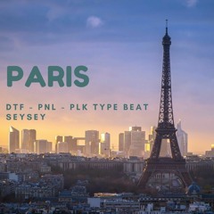 DTF - PNL - PLK Type beat [PARIS]  |  FREE DL