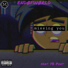 630ffical sounds: feat Endøfwørld X YP Port - missing you (prod.nextlanebeats)