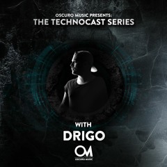 Oscuro Music Technocast #070 With Drigo (New Year's Edition)