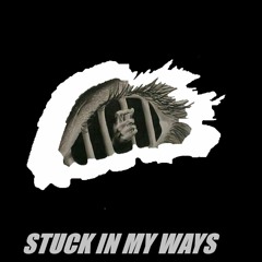 Rocket10k - Stuck In My Ways