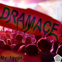 Dramace (mixed by Jaypi)