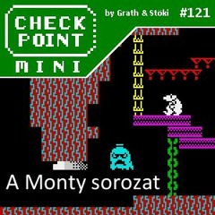 Checkpoint Mini #121 - A Monty sorozat