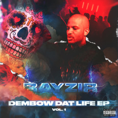 Ponteme (RAYZIR DEMBOW DAT LIFE EDIT)