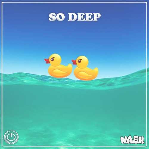 WASH - So Deep [PAX 010]
