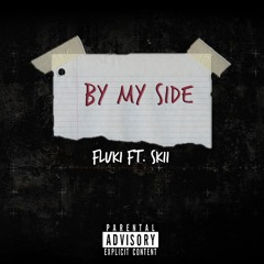 Fluki - By My Side (feat. Skii)