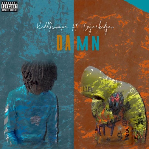 Kidd Gwuapo x Lajonkidd Joe - DAMN