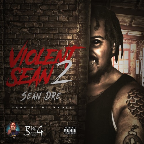 Violent Sean II (prod by Nicknoxx) #SeanDregundy #Nineteen2020