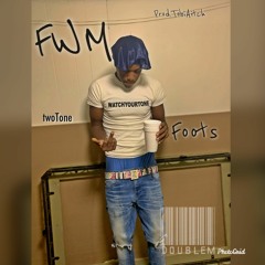 Foots - FWM(Prod.TobiAitch)