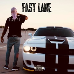 Fast Lane