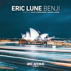 Eric Lune - Benji (Forerunners Remix) [3rd Avenue]