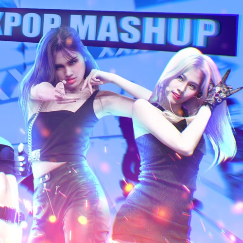 2019 KPOP MASHUP