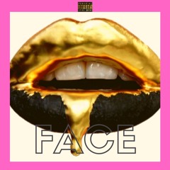 Face (feat. Snxxz3)