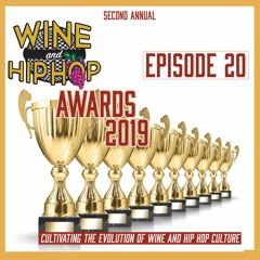 Episode 20: 2019 Wine and Hip Hop Awards Featuring Shitty Wine Memes