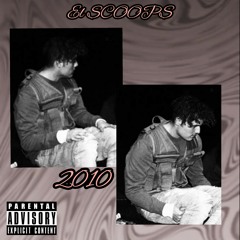 El SCOOPS- 2010 (Prod. DEAN)