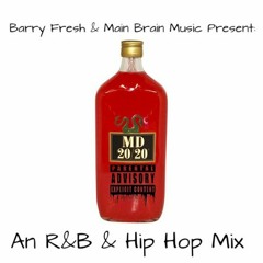 MD2020: An R&B & Hip Hop Mix