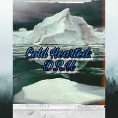 Cold Hearted