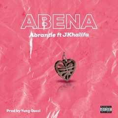 Abrantie - Abena Ft JKhalifa