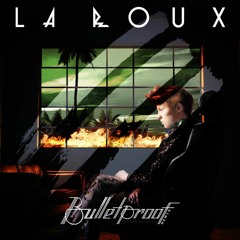 Bulletproof (Dollar Bear Remix) - La Roux