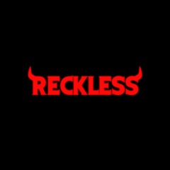 Reckless (retz & kazey) (prod. Lezter)