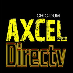 Axcel - Directv (Chic-Disco) 🔊