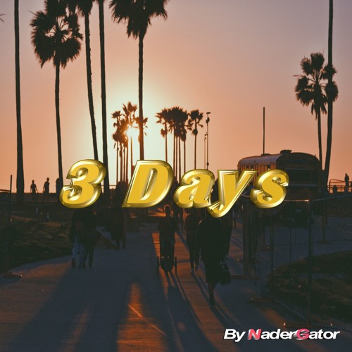 3 Days - ORIGINAL