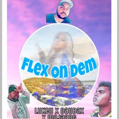 Flex On Dem Ft  Mojaang - (2020 Latest)