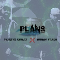 Indian Fresh X Fleetee Savage - Plans