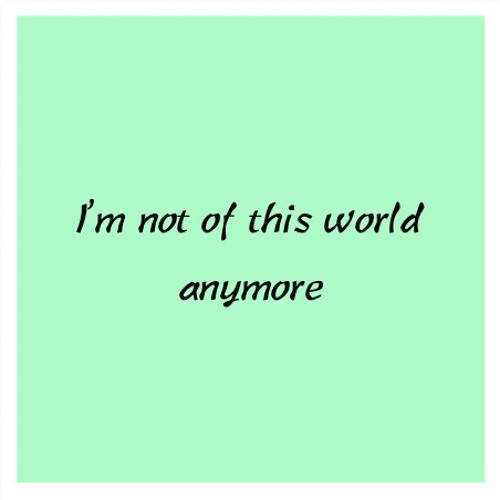 Stream I'm not of this world anymore by David Won Listen online for