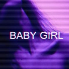 lyric walls - babygirl