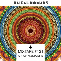Mixtape #131 by Slow Nomaden