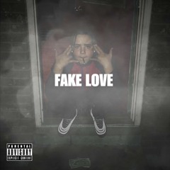 FAKE LOVE