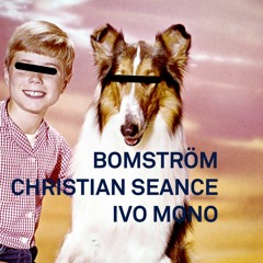 Boca-Boca Closing with Bomström, Christian Seance & Ivo Mono (Dec 2019)