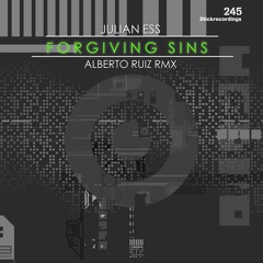 Julian Ess - Forgiving Sins (Alberto Ruiz Remix)