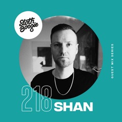 SlothBoogie Guestmix #218 - Shan