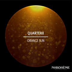 QuarterX - Orange Sun (Sound Nomaden Remix)