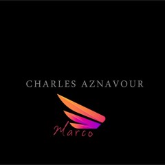 ..:::Charles Aznavour:::.. La Bohème (Deejay Marco Remix)